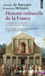 Histoire culturelle de la France. 3, Lumières et liberté : Les dix-huitième et dix-neuvième siècles