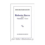 Roberto Zucco suivi de Tabataba et Un hangar, à l'ouest (notes)