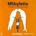 Mobylette : conversation sur le théâtre et la mécanique