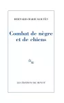 Combat de nègre et de chiens suivi des carnets