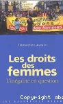 Les droits des femmes : L'inégalité en question