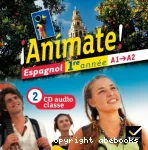 Animate ! Espagnol 1re année. A1/A2