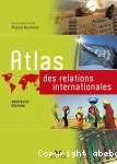 Atlas des relations internationales