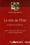 Le rôle de l'État : fondements et réformes