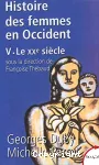 Histoire des femmes en Occident. 5, Le XXe siècle