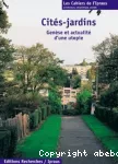 Cités- jardins : génèse et actualité d'une utopie