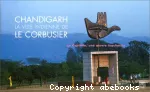 Chandigarh : la ville indienne de Le Corbusier