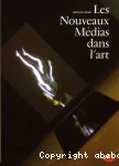 Les nouveaux médias dans l'art