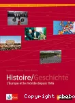 Histoire/Geschichte L'Europe et le monde depuis 1945