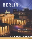 Berlin : Art et architecture