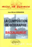 La composition de géographie au baccalauréat