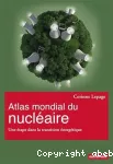 Atlas mondial du nucléaire