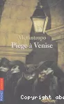 Piège à Venise