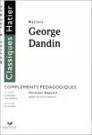 George Dandin - compléments pédagogiques