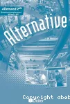 Alternative Allemand 2de : Guide pédagogique