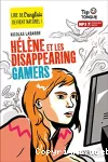 Hélène et les disapearring gamers