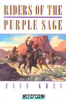 Riders of the purple sage