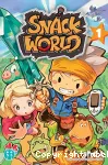 Snack world. Tome 01