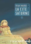 La Cité Saturne. Tome 7