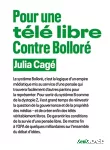 Pour une télé libre, contre Bolloré
