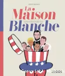 La Maison Blanche
