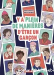 Y a plein de manières d'être un garçon
