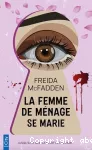 La femme de ménage se marie