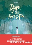 Dam of the forest